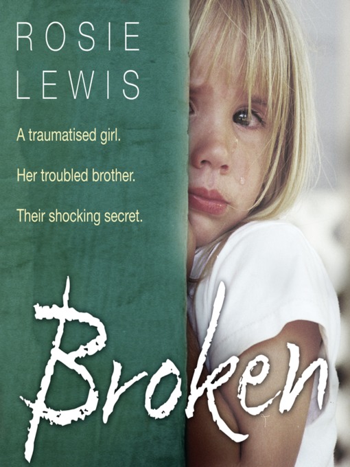 Title details for Broken by Rosie Lewis - Available